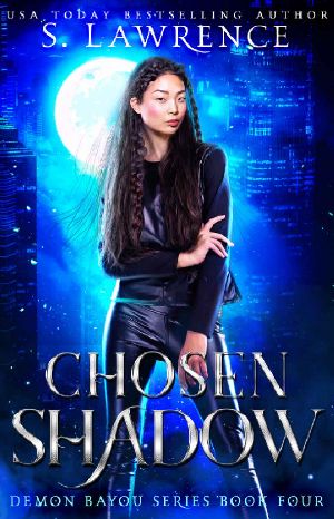 [Demon Bayou 04] • Chosen Shadow
